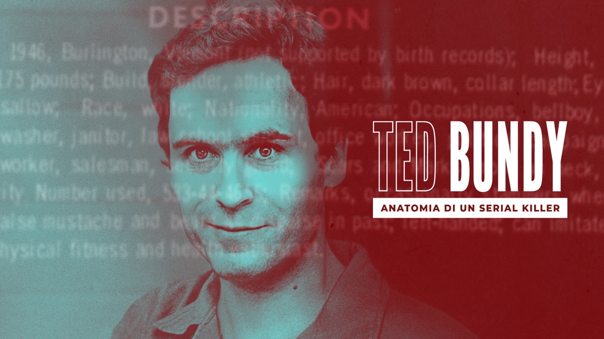 ‎Ted Bundy - Anatomia di un serial killer - Apple TV