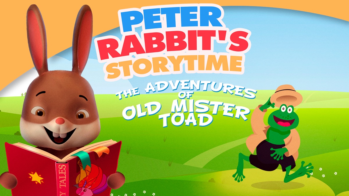 ‎Peter Rabbit's Storytime: The Adventures of Old Mister Toad - Apple TV