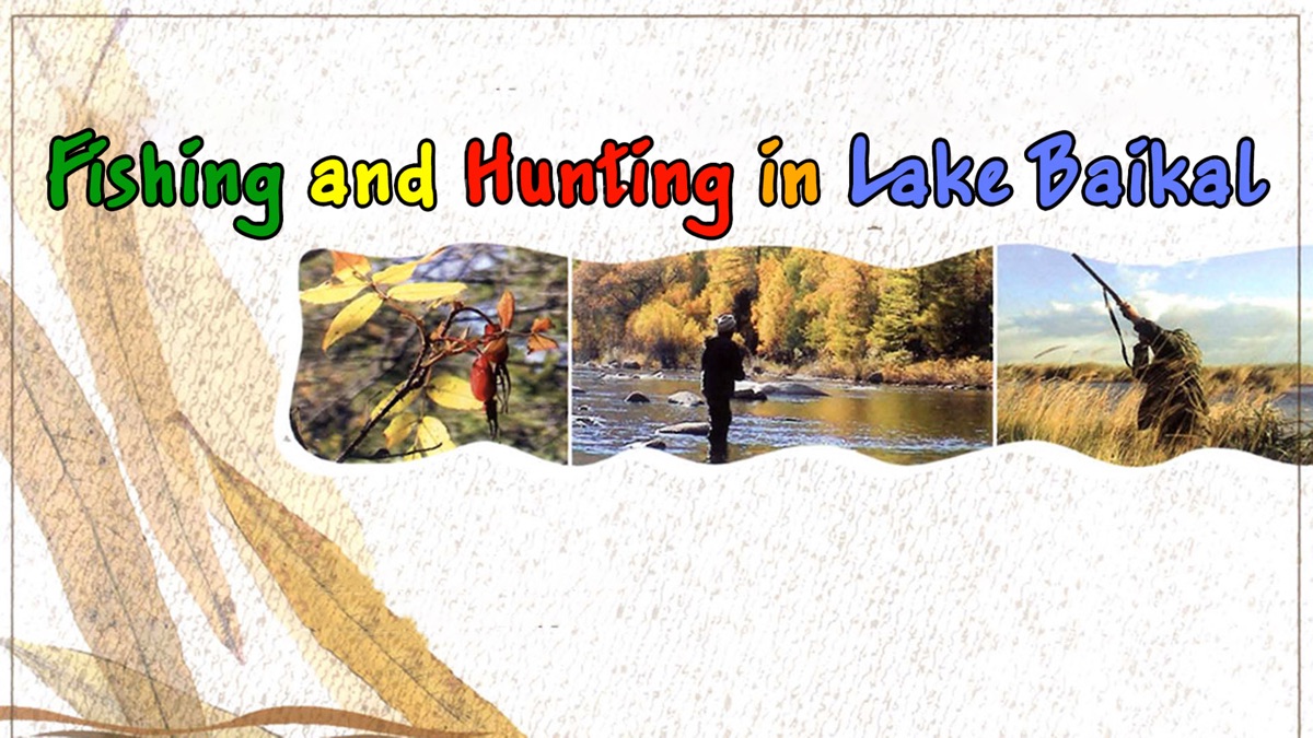 ‎Fishing and Hunting in Lake Baikal Apple TV