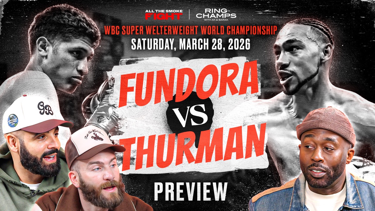 ‎FUNDORA vs. THURMAN Ring Champs Preview Special Edition - PBC Gloves ...