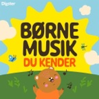 BØRNEMUSIK DU KENDER - De Bedste Danske Børnesange