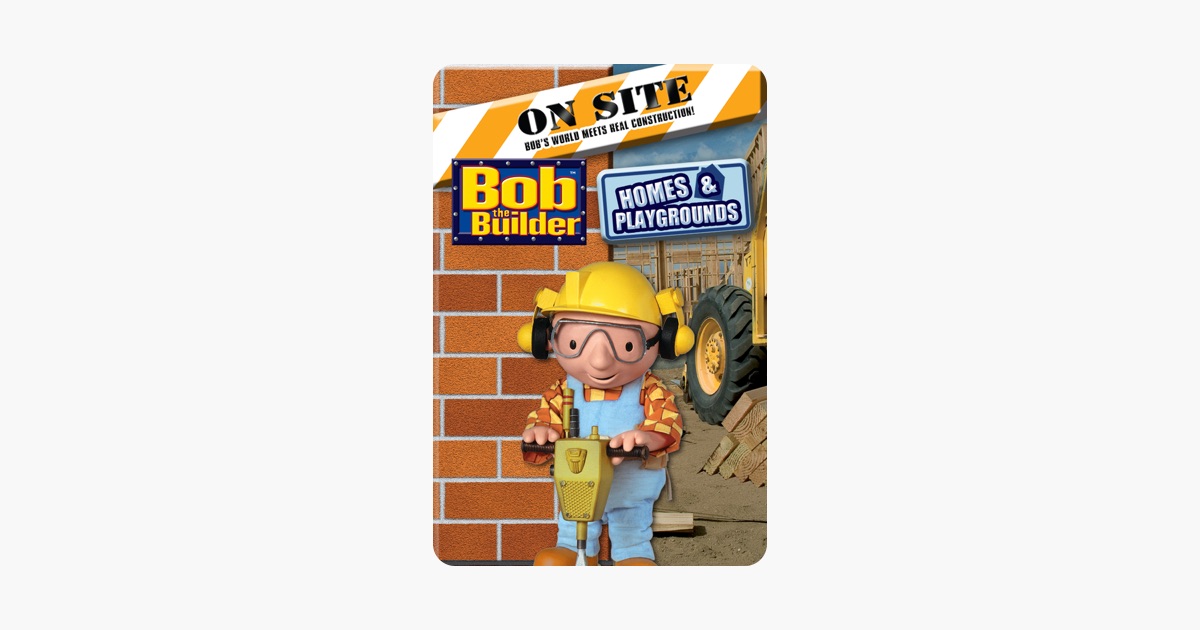 Bob The Builder On Site Houses Playgrounds On Apple TV