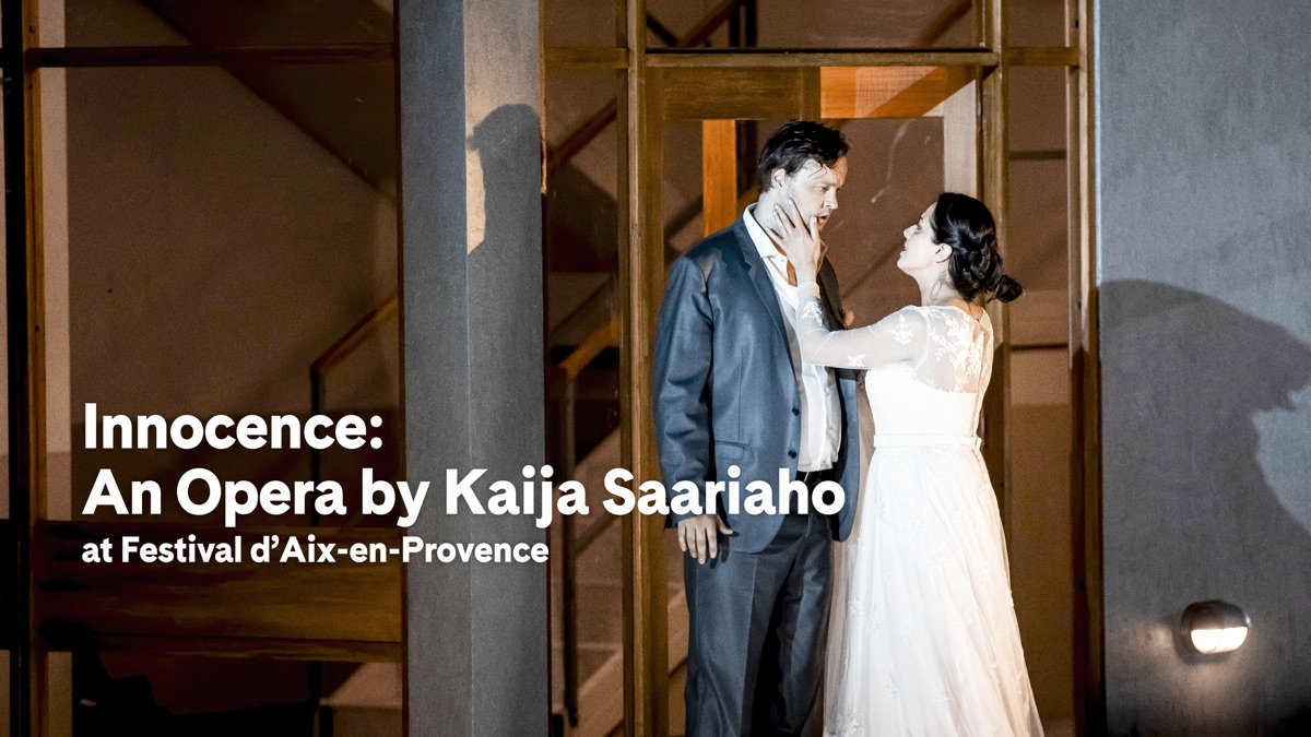 ‎Innocence: An Opera by Kaija Saariaho - Apple TV